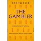 The Gambler: My Secret Life In TV Betting... And Taking The Biggest Chance Of All