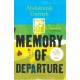 Memory of Departure: By the winner of the Nobel Prize in Literature 2021