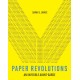 Paper Revolutions: An Invisible Avant-Garde