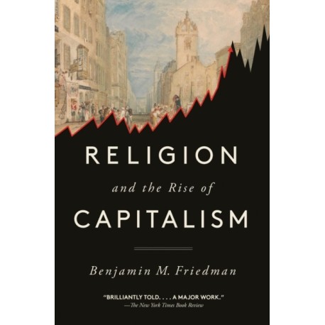 Religion and the Rise of Capitalism