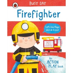 Busy Day: Firefighter: An action play book