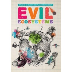 Evil Ecosystems