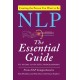 NLP: The Essential Guide to Neuro-Linguistic Programming