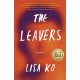 The Leavers: Winner of the PEN/Bellweather Prize for Fiction