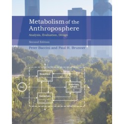 Metabolism of the Anthroposphere: Analysis, Evaluation, Design