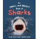 The Small and Mighty Book of Sharks: Pocket-sized books, MASSIVE facts!