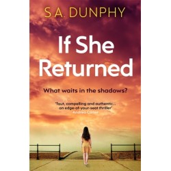 If She Returned: An edge-of-your-seat thriller