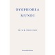 Dysphoria Mundi