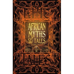African Myths & Tales: Epic Tales