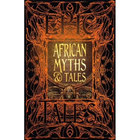 African Myths & Tales: Epic Tales