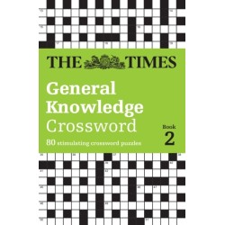 The Times General Knowledge Crossword Book 2: 80 General Knowledge Crossword Puzzles
