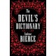 The Devil’s Dictionary: The Complete Edition: The Complete Edition – 1911 edition, enriched with over 800 definitions left out from the original publications