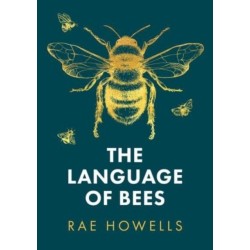 The Language of Bees, The