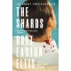 The Shards: Bret Easton Ellis. The Sunday Times Bestselling New Novel from the Author of AMERICAN PSYCHO