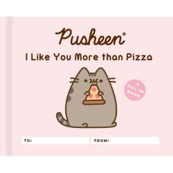 Pusheen: I Like You More than Pizza: A Fill-In Book