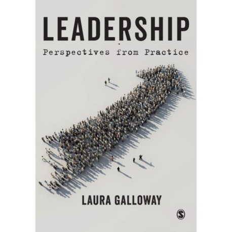 Leadership: Perspectives from Practice