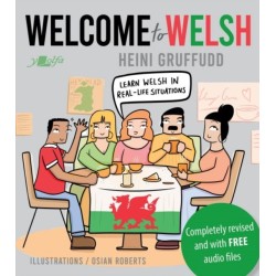 Welcome to Welsh: Complete Welsh Course for Beginners - Totally Revamped and Updated