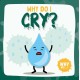 Cry