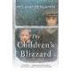 The Children's Blizzard: A Novel