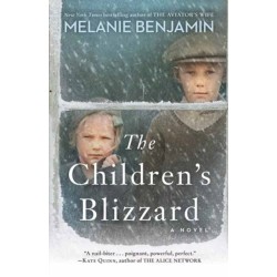 The Children's Blizzard: A Novel