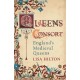 Queens Consort: England's Medieval Queens