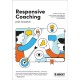 Responsive Coaching: Evidence-informed instructional coaching that works for every teacher in your school