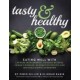 Tasty and Healthy: Eating well with lactose intolerance, coeliac disease, Crohn's disease, ulcerative colitis and irritable bowel syndrome
