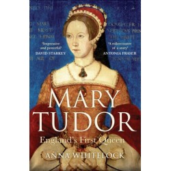 Mary Tudor: England's First Queen