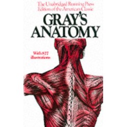 Gray's Anatomy: The Unabridged Running Press Edition Of The American Classic