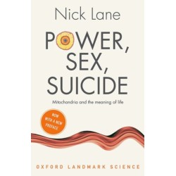 Power, Sex, Suicide: Mitochondria and the meaning of life