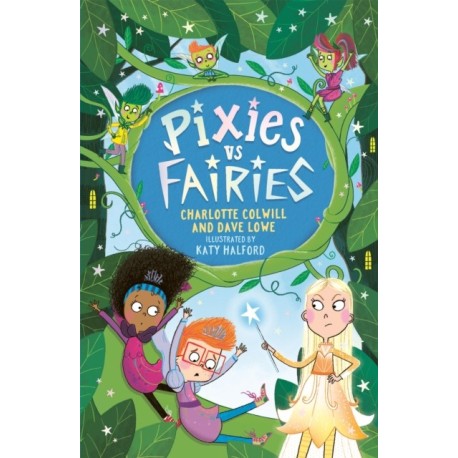 Pixies vs Fairies: Book 1