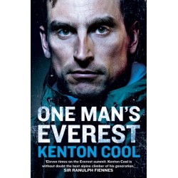 One Man’s Everest: The Autobiography of Kenton Cool