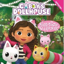 DreamWorks Gabby's Dollhouse: A Fairy-tastic Sleepover: Book 2