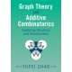 Graph Theory and Additive Combinatorics: Exploring Structure and Randomness