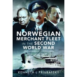 The Norwegian Merchant Fleet in the Second World War