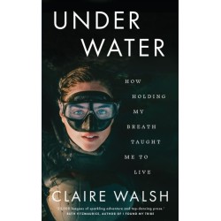 Under Water: How holding my breath taught me to live
