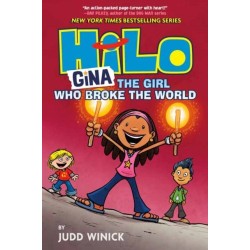 Hilo Book 7: Gina: The Girl Who Broke the World
