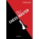 What It Takes to Become a Chess Master: chess strategies that get results