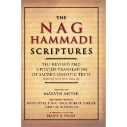 The Nag Hammadi Scriptures: The Revised and Updated Translation of Sacred Gnostic Texts Complete in One Volume
