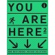 You Are Here 2: A New Approach to Signage and Wayfinding