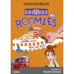 Roomies 3: Hjemme godt, men ude bedst