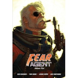 Fear Agent Deluxe Volume 2