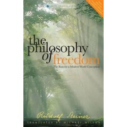The Philosophy of Freedom: The Basis for a Modern World Conception