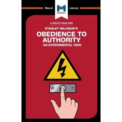 An Analysis of Stanley Milgram's Obedience to Authority: An Experimental View
