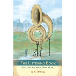 The Listening Book: Discovering Your Own Music