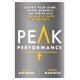 Peak Performance: Elevate Your Game, Avoid Burnout, and Thrive with the New Science of Success