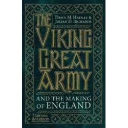 The Viking Great Army and the Making of England