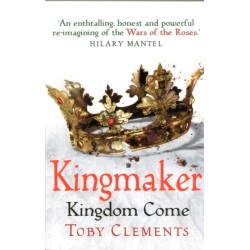 Kingmaker: Kingdom Come: (Book 4)