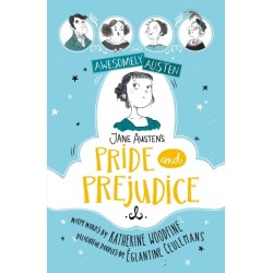Awesomely Austen - Illustrated and Retold: Jane Austen's Pride and Prejudice