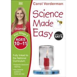 Science Made Easy, Ages 10-11 (Key Stage 2): Supports the National Curriculum, Science Exercise Book